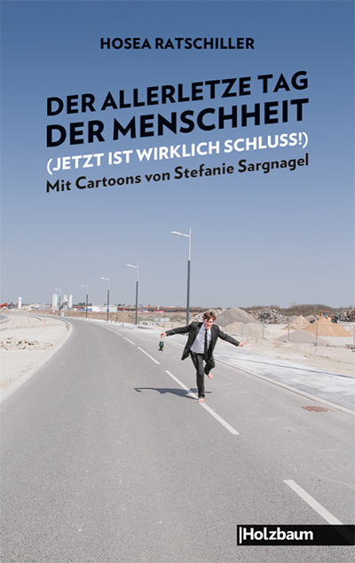 Hosea Ratschiller Der Allerletzte Tag Der Menschheit