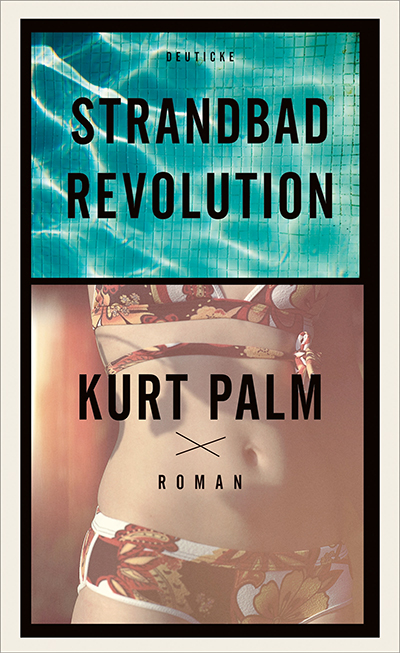 Kurt Palm Strandbadrevolution