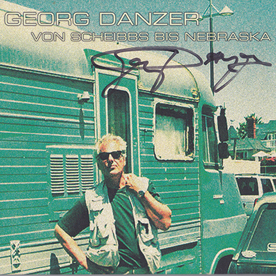 Georg Danzer Von Scheibbs Bis Nebraska
