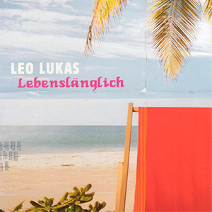 Leolukas Lebenslaenglich