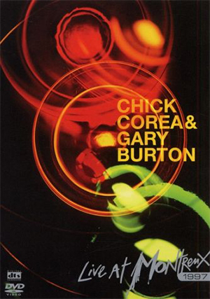 Chick Corea Gary Burton Live At Montreux 1997