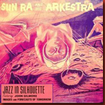 sunra_jazzinsilhouette
